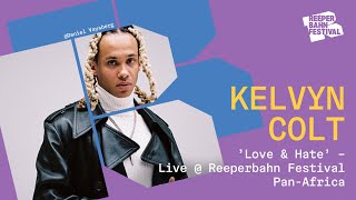 Kelvyn Colt - Love \u0026 Hate | Live @ Reeperbahn Festival Pan-Afrika