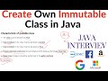 Immutable Class In Java | Create your own Immutable class