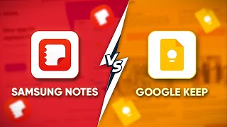 Samsung Notes Vs Google Keep | Which is Better for Notes Taking?