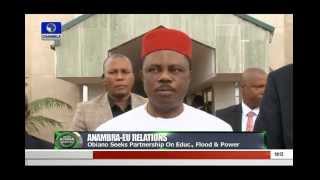 News Across Nigeria: Abambra-EU Relations; Obiano Seeks Partnership On Education, Others 17/09/15