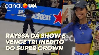 RAYSSA DÁ SHOW EM IBIRAPUERA LOTADO E É A PRIMEIRA TRICAMPEÃ DO SUPER CROWN DE SKATE