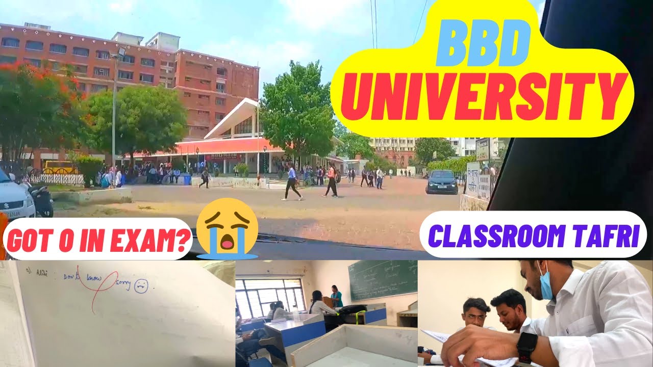 BBD UNIVERSITY LUCKNOW, I Got 0 In EXAM😰? || Atul Chaitanya - YouTube