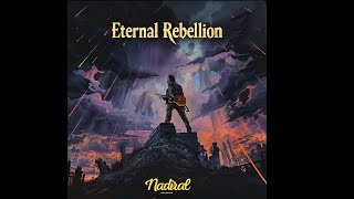 Nadiral - Eternal Rebellion