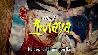 Why-K - Thuraya