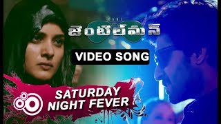 Saturday Night Fever Full Video Song || Gentleman Full Video Songs || Nani, Nivetha Thomas, Surabhi