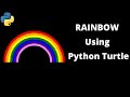Python program to draw Rainbow using python turtle graphics || Simple program