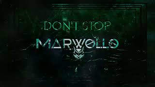 MARWOLLO - Don't Stop (Original Mix) [TECHNO]