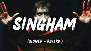 SINGHAM | SUKHWINDER SINGH | AJAY DEVGAN | slowed and reverb | #slowedandreverb #lofi