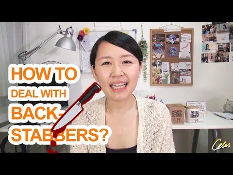 How to Deal with Backstabbers? How to Deal with Backstabbers?