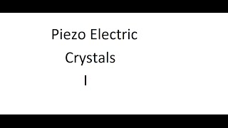 Piezoelectricity experiment I