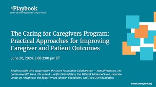 The Caring for Caregivers Program: Practical Approaches for Improving Caregiver and Patient Outcomes