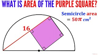 Can you find area of the Purple Square? | Semicircle | (Geometry skills explained) | #math #maths