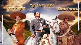 Miguel Aceves Mejia ,Vicente Fernandez Y Antonio Aguila - Sus 30 Super Canciones Rancheras Mexicanas