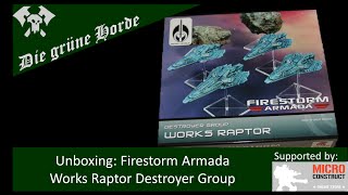 EN Unbox: Firestorm Armada Works Raptor Destroyer Group