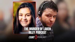 The Murder Trial of Laken Riley: DNA and Autopsy Testimony | Court TV Podcast