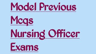 Important MCQs For Any Nursing Government Exams/Nursing Officer psc/Aiims/Nimhans/Nurse Queen