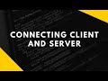 Connecting client and server using sockets