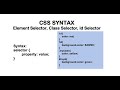 CSS Tutorial - Element, Class and Id selector