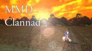 [MMD] Clannad