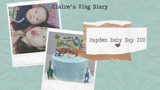 Vlog #11 || 子淏小朋友aka柚子宝贝 100天快乐 - Hayden Baby Day 100