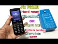 Jio f320b hard reset | Jio f320b Pin Unlock OR Hang On Logo Problem Solution | New Trick 2022 |