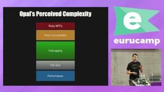 eurucamp 2015 - Opal: The Journey From JavaScript to Ruby by Bozhidar Batsov