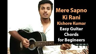 Mere Sapno Ki Rani | Kishore Kumar | Rajesh Khanna - Easy Guitar Chords Tutorial for Beginners