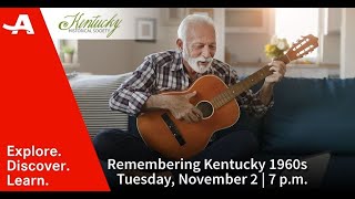 Remembering Kentucky- The 1960s