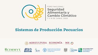 Foro Nacional: Seguridad Alimentaria y Cambio Climático - Sistemas de Producción Pecuaria
