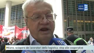 Milano, sciopero dei lavoratori della logistica: stop alle cooperative