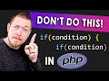 Stop Doing This in PHP... | Avoid Nesting If Statements | Better Coding Habits in PHP