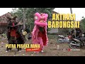 AKTRASI BARONGSAI || Singa Dangdut || PUTRA PUSAKA RAMA || Original sound