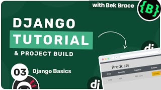 Django Tutorial #3 - Django Basics