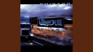 25 or 6 to 4 (Live in Chicago, IL, 1999)