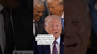 Did you see what 🇺🇸 Trump said about 🇺🇸 Obama? “I didn’t realize how friendly it looked”