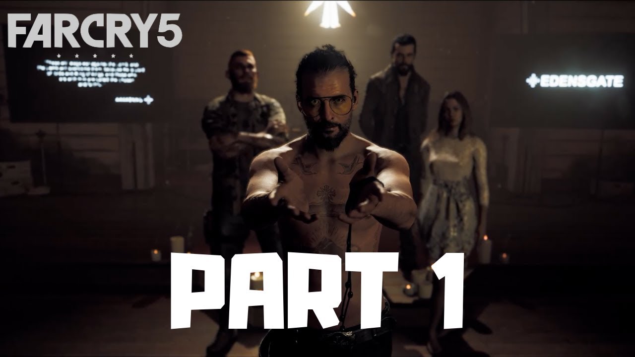 Farcry 5 Walkthrough Part 1 Prologue Youtube