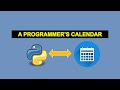| A programmer's calendar | | Python tutorials |