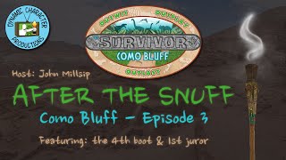 Survivor: Como Bluff After the Snuff Episode 3