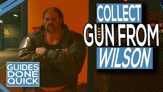 How To Collect Your Gun From Wilson In Cyberpunk 2077