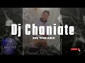 LIVE SET DJ CHANIATE NOUVEAUTE GASY 2024 (Lion hill,Treezey,Ceis,Ljo, Denise,Skaiz,Rijade, Ceasar..)