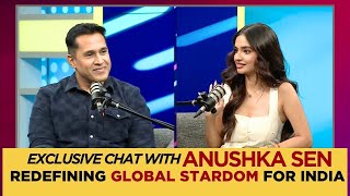 Exclusive Chat With Anushka Sen : Redefining Global Stardom For India | English News Podcast | N18P