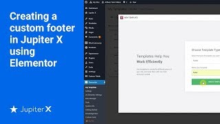 Creating a custom footer in Jupiter X using Elementor