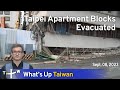 Taipei Apartment Blocks Evacuated, What's Up Taiwan–News at 14:00, September 8, 2023|TaiwanPlus News