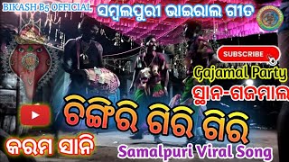 Chingiri Giri Giri //Gajmal Party// Karam Sani Stan-Gajmal @Bikashb5official