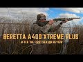 Review of Beretta A400 Xtreme Plus (After the first Waterfowl Season)