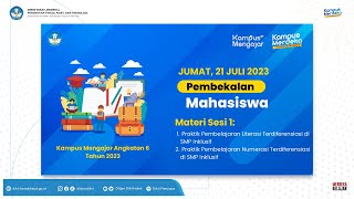 Kampus Mengajar Angkatan 6: Pembekalan Mahasiswa