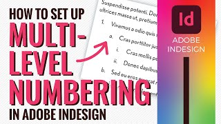 How to set up Multi level numbering and numbered lists in Adobe InDesign