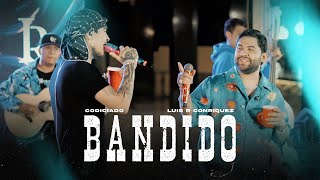 BANDIDO ( Oficial) - Codiciado, Luis R Conriquez