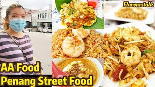 炒粿条炒饭蚝煎福建面 Newly Open AA Food Lorong Selamat Penang Char Koay Teow Fried Rice Oysters Omelette...