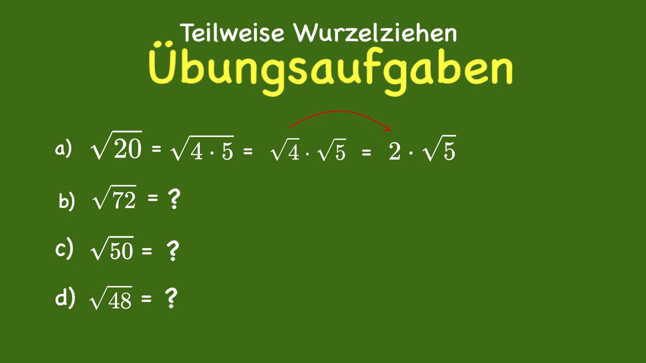 Übungsaufgaben - Teilweise Wurzelziehen - YouTube